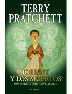 Trilogia Johnny Maxwell nº 02 03 Johnny y los muertos